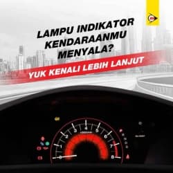 Apa Artinya Kalau Lampu Indikator Mobil Menyala Terus? Thumbnail