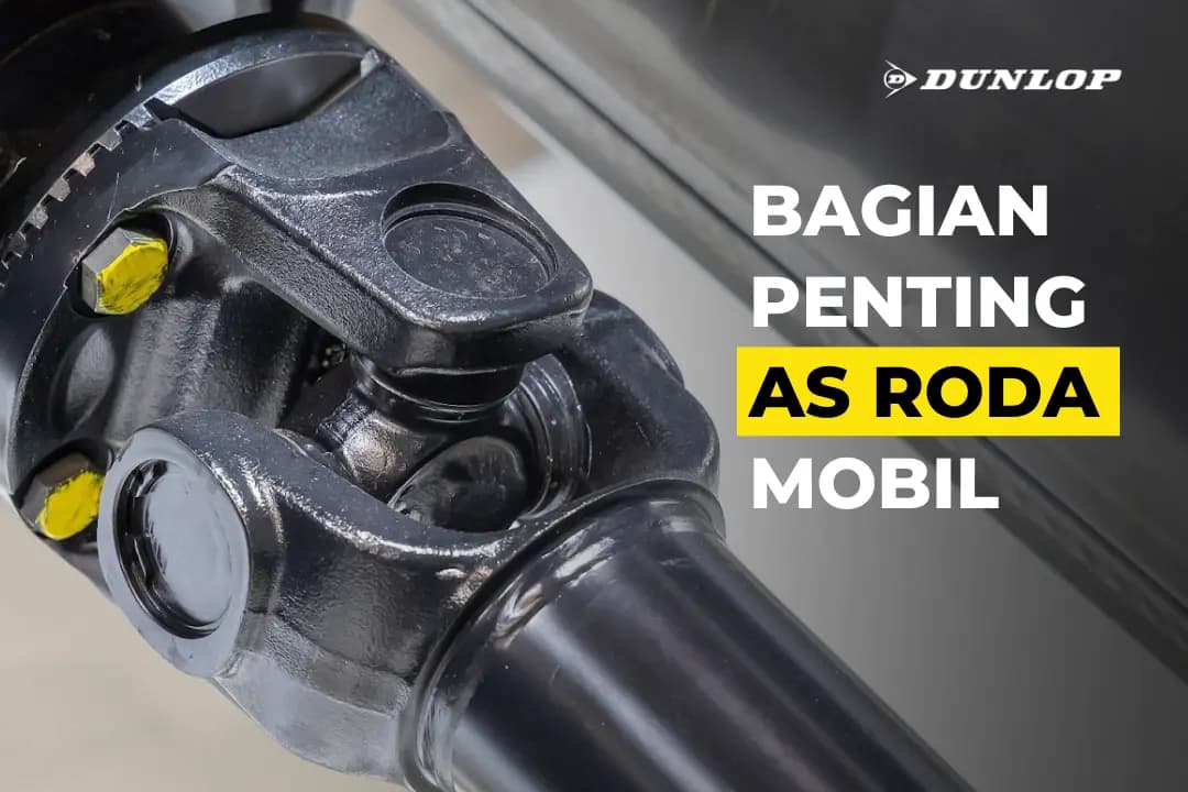 Mengenal Bagian Penting pada As Roda Mobil dan Fungsinya